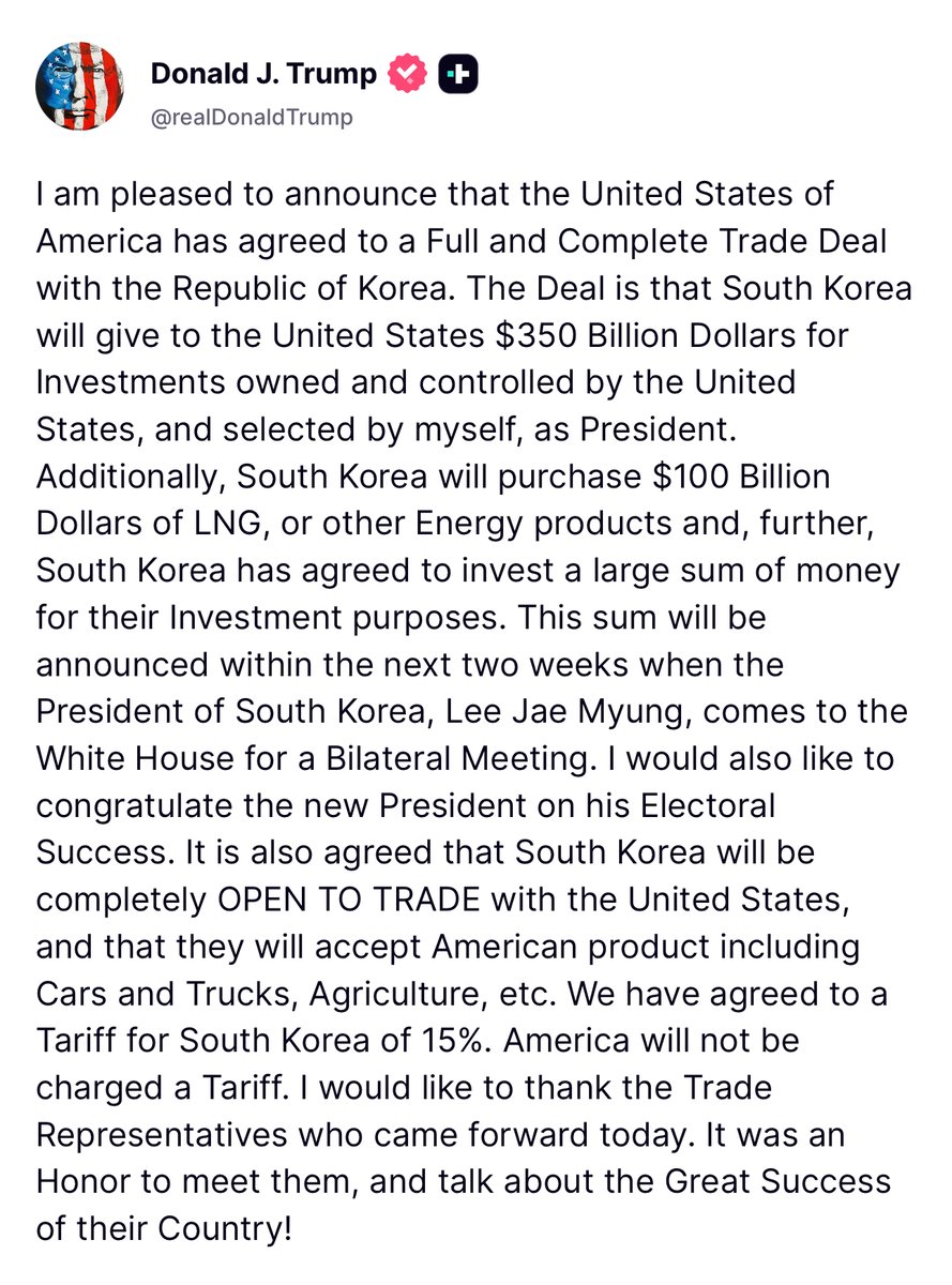🚨BREAKING: Trump just announced an AWESOME trade deal with South Korea that puts AMERICA FIRST!

"The Deal is that South Korea will give to the United States $350 Billion Dollars for Investments owned and controlled by the United States."

"Additionally, South Korea will