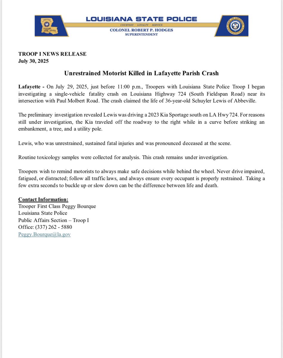 TROOP I NEWS RELEASE  
July 30, 2025 

Unrestrained Motorist Killed in Lafayette Parish Crash