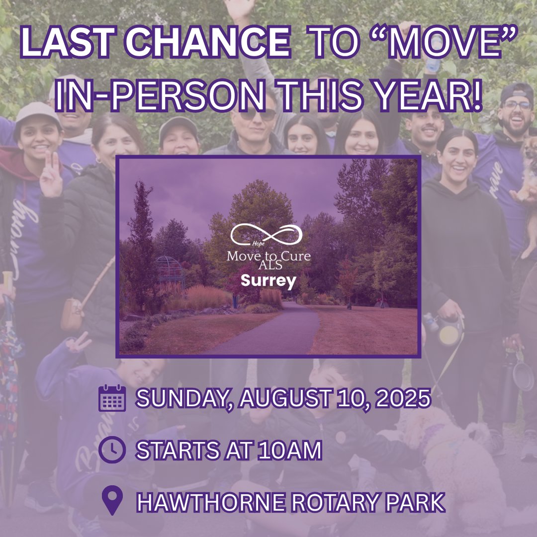 📍Join on Sunday, August 10th at 10:00am in Hawthorne Rotary Park for Move to Cure ALS - Surrey

This is the final in-person “Move” of the year, so let’s make it as BIG as possible! 🤞

See you all soon 💜

#als #alsbc #bc #movetocureals #surrey #britishcolumbia #endals
