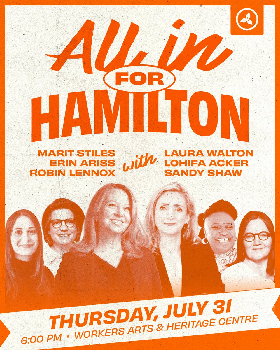 📣 All in for Hamilton!

Join Marit Stiles, Laura Walton, Erin Ariss, Lohifa Acker, MPP Robin Lennox and MPP Sandy Shaw for an evening of conversation, connection, and a focus on building a future working people can afford.

📅 Thursday, July 31, 2025
⏰ 6:00 P.M.
📍Workers Arts