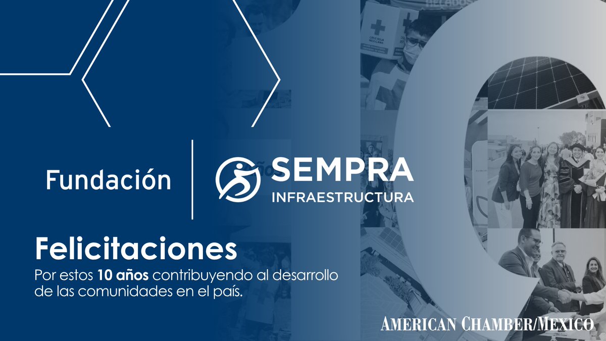#SociosAmCham | ¡Felicitaciones a #FundaciónSempraInfraestructura! 

👏 Celebra una década de apoyar al desarrollo de comunidades en 23 estados de México, #10AñosTransformandoVidas.

🔎 Conoce más de esta historia aquí 👇