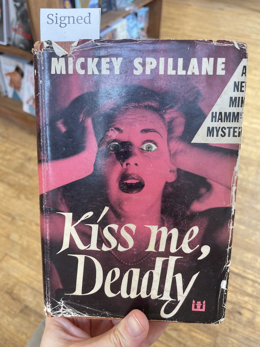 First rare book I’ve ever bought, signed copy of Mickey Spillane’s ‘Kiss Me Deadly’ (1952).