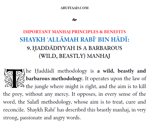 Shaykh Rabīʿ bin Hādī: Ḥaddādiyyah is a Barbarous Methodology Aimed at Splitting and Splintering

Quote: "So this is not a methodology that is Islāmic, nor Salafī and nor even a humane one. This (methodology) is barbarous (brutal, beastly)."

Read more:
abuiyaad.com/d/rabee-09-bea…