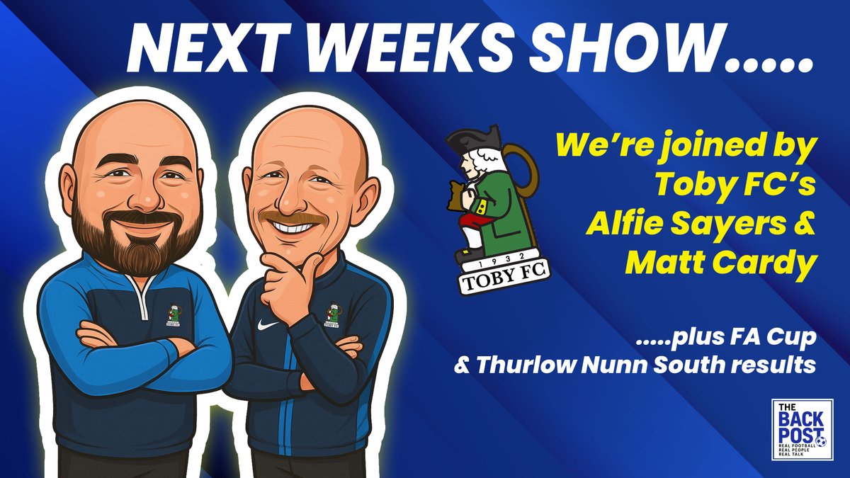 Thebackpostshow's tweet image. 🎙️Next Weeks Show has now been finalised 
@AlfieSayers @MattCardy1 @TobyFC_ 
@EssexCountyFA @ThurlowNunnL 

#thebackpostshow