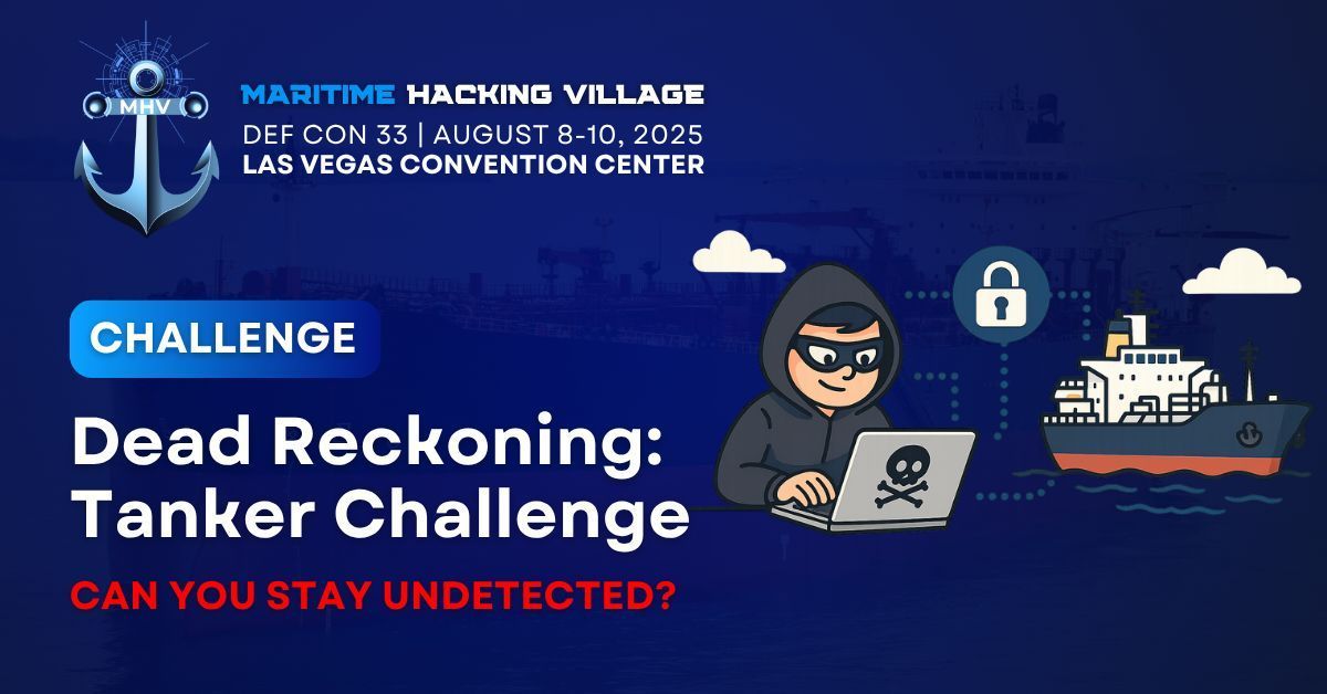 🛳️  Challenge Highlight: Dead Reckoning – Tanker Challenge

Step into the bridge network of a large bunker fuel tanker bound for Isla Hexa, which has been hacked and diverted by Isla Hexa's unfriendly neighbor for the imminent physical blockade. Your mission is to retake control