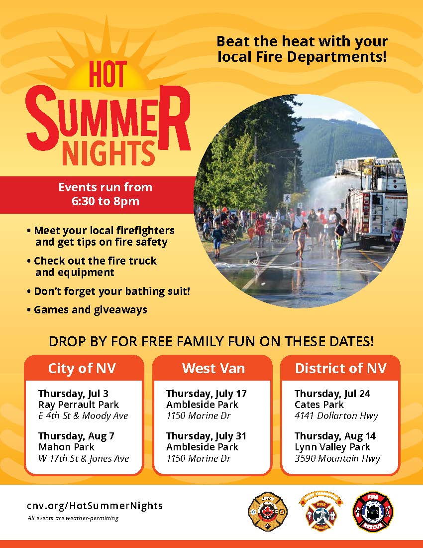 West Vancouver Fire & Rescue (@westvanfiredept) on Twitter photo Hot Summer Nights is back tomorrow! Hosted by the North Shore fire departments, come beat the heat, play some games, and learn fire safety tips.
Head down to Ambleside Park from 6:30-8 p.m. to cool down, and don't forget to bring your bathing suit.
@nvcfire @dnvfire Hot Summer Nights is back tomorrow! Hosted by the North Shore fire departments, come beat the heat, play some games, and learn fire safety tips.
Head down to Ambleside Park from 6:30-8 p.m. to cool down, and don't forget to bring your bathing suit.
@nvcfire @dnvfire