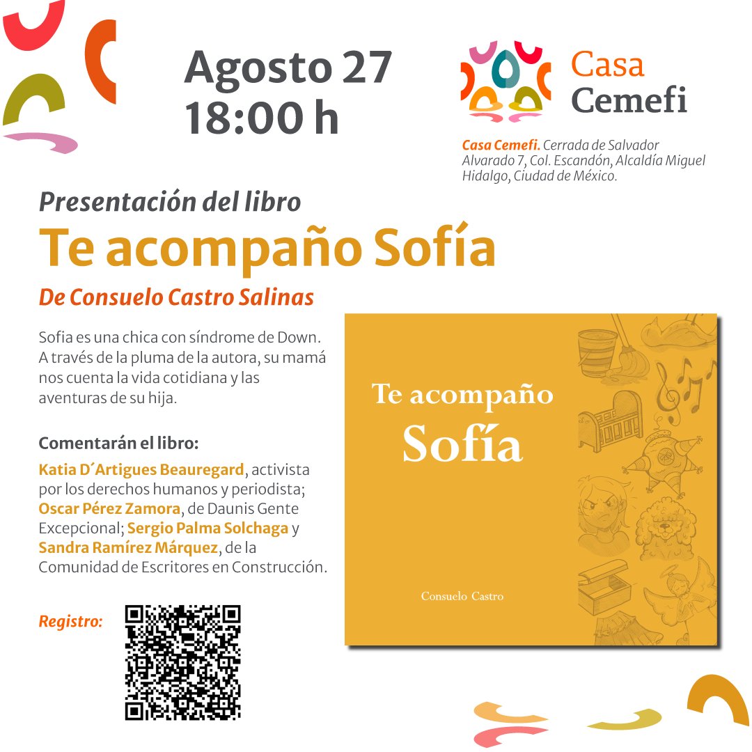 📚 ¡Ven a #CasaCemefi!
Acompáñanos a la presentación del libro Te acompaño Sofía, una historia conmovedora sobre la inclusión y la diversidad, contada desde la mirada de una madre.
🗓️ 27 de agosto |⏰ 18:00h
📍 Ubicación bit.ly/casa-cemefi
🔗 Registro bit.ly/libro-te-acomp…
