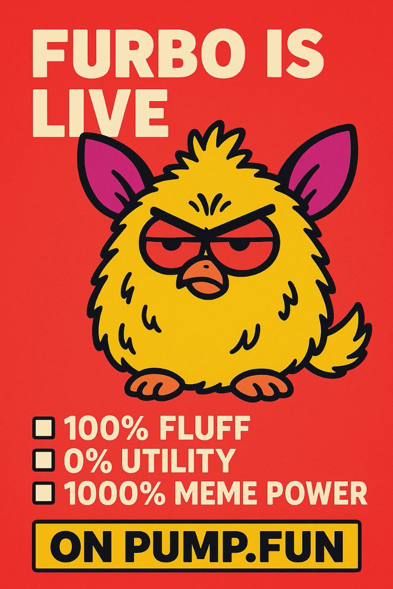 Furbotoken's tweet photo. 🚨 $FURBO JUST LAUNCHED 🚨
The cursed cousin of Furby is ALIVE.
Fluffy, unhinged &amp; built to pump.
You’re either IN early… or watching us moon.

🧠 Ticker: FURBO
🚀 Pump: https://t.co/Pjbsdq7ocp

#Solana #memecoin #pumpfun #FURBO #degen https://t.co/5Udr8WRfIi
