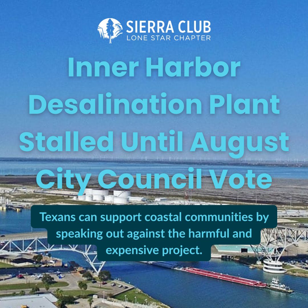 🚨 Big news: Corpus Christi just paused a key vote on the harmful Inner Harbor Desalination Plant - after major public pushback. But the fight isn’t over.

Tell city leaders to stop the project for good.

Sign + share your story: bit.ly/3GPA48Z 

#TXWater #CorpusChristi