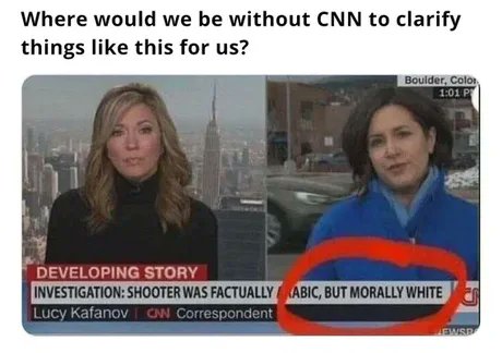 Morally White 🤦‍♂️
Fuck CNN