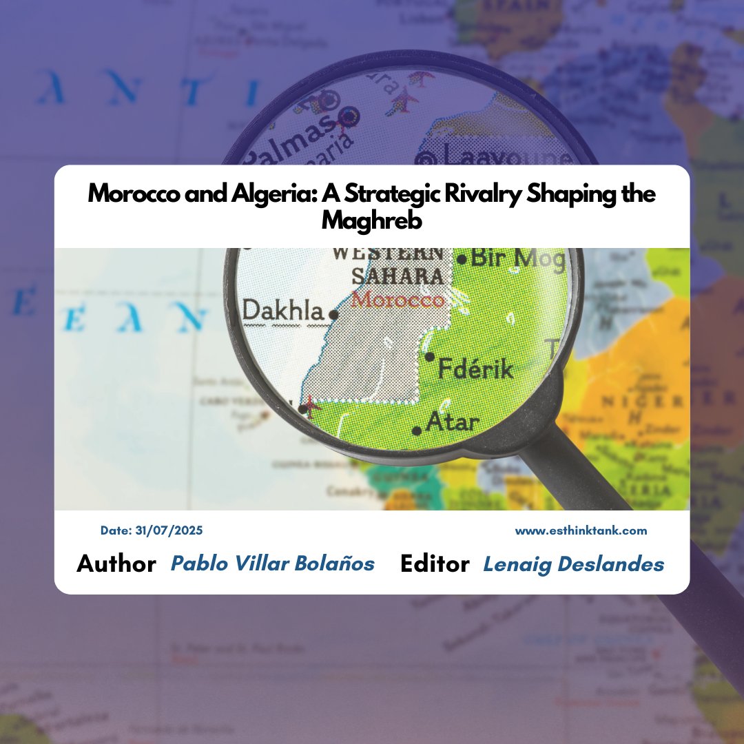 👉 Focusing on the Morocco-Algeria rivalry, this article examines how divergent foreign policy visions, the arms race, and global alliances contribute to a frozen conflict that impacts the entire region. 🌐

🔗 Link: esthinktank.com/2025/07/31/mor…