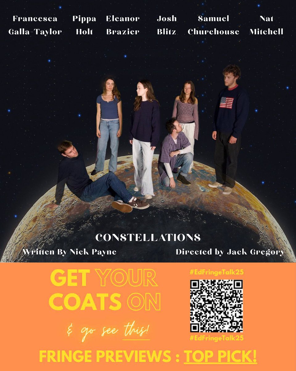 constelfringe25's tweet image. Constellations has been picked by @GetYourCoatsOn as a top pick for The Edinburgh Fringe! ✨
So get your tickets now from The Space website for Constellations. 
The Space on the Mile Venue 39
18th - 23rd August 17:40 

#daretodiscover #theatre #edinburghfringe2025