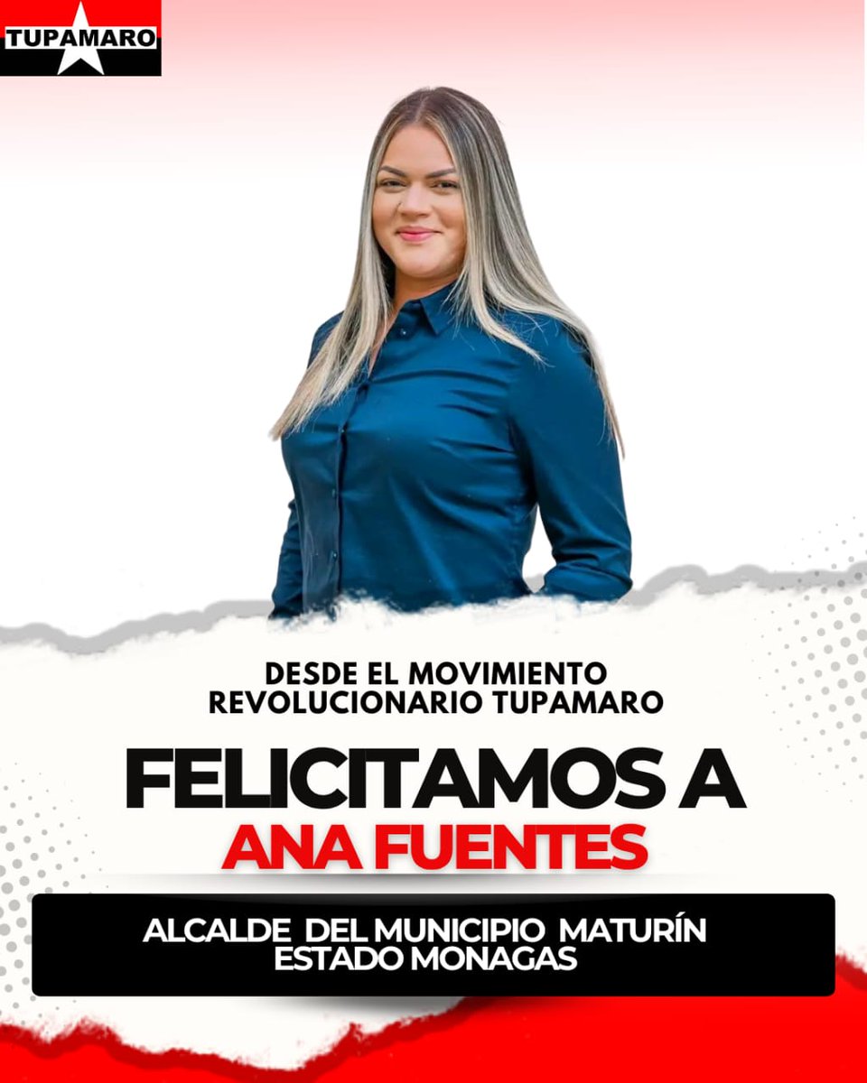 MonagasRebeldeMRT (@monagasmrt_) on Twitter photo Militancia Tupamaro del Edo Monagas enviamos las más sinceras felicitaciones a nuestra valiente camarada <a href="/anafuentespsuv/">Ana Fuentes</a> por su victoria en las elecciones siendo reelecta a la Alcaldía del Mcpio <a href="/MaturinMrt/">@Municipio. Maturín_ MRT</a> por su dedicación firme al pueblo y su perspectiva revolucionaria Militancia Tupamaro del Edo Monagas enviamos las más sinceras felicitaciones a nuestra valiente camarada <a href="/anafuentespsuv/">Ana Fuentes</a> por su victoria en las elecciones siendo reelecta a la Alcaldía del Mcpio <a href="/MaturinMrt/">@Municipio. Maturín_ MRT</a> por su dedicación firme al pueblo y su perspectiva revolucionaria