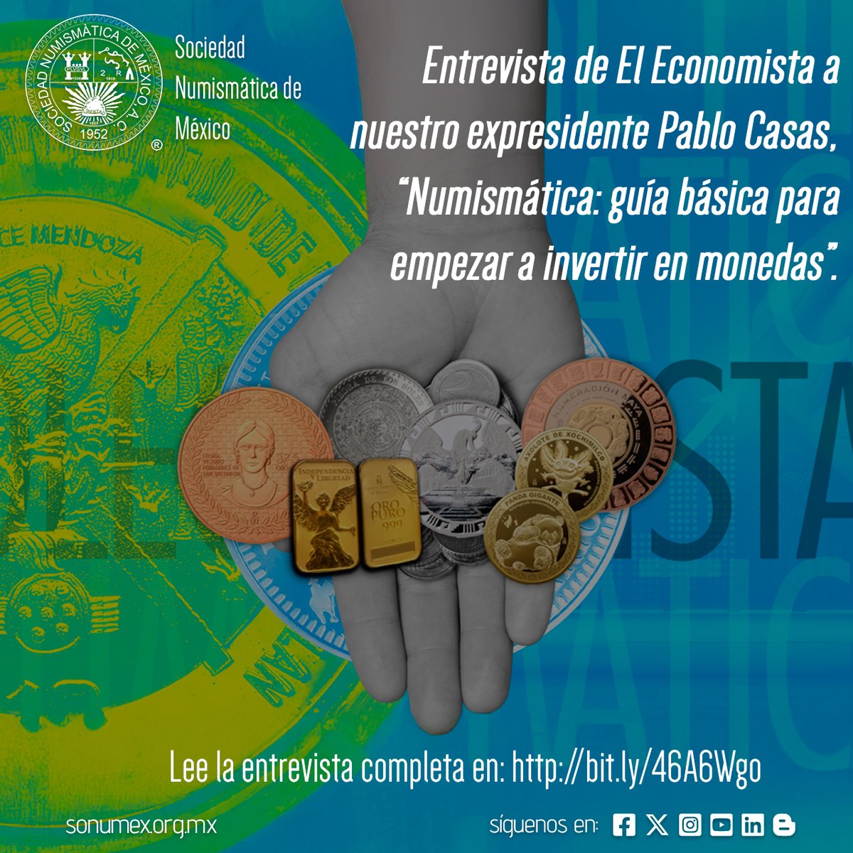 📰 ¡Los invitamos a leer la entrevista de El Economista a nuestro expresidente Pablo Casas!
💰 “Numismática: guía básica para empezar a invertir en monedas” para quienes desean iniciar en el coleccionismo con visión de inversión.
Aquí 👉 bit.ly/46A6Wgo
#SONUMEX