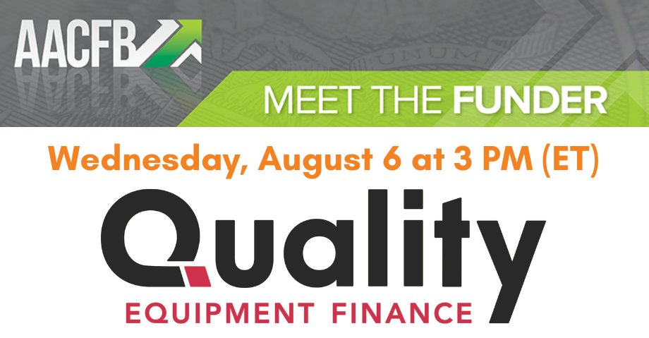 Join us next Wednesday, August 6 as our Meet the Funder series continues. Learn about what Quality Equipment Finance has to offer. Register for free! conta.cc/44XB0Be