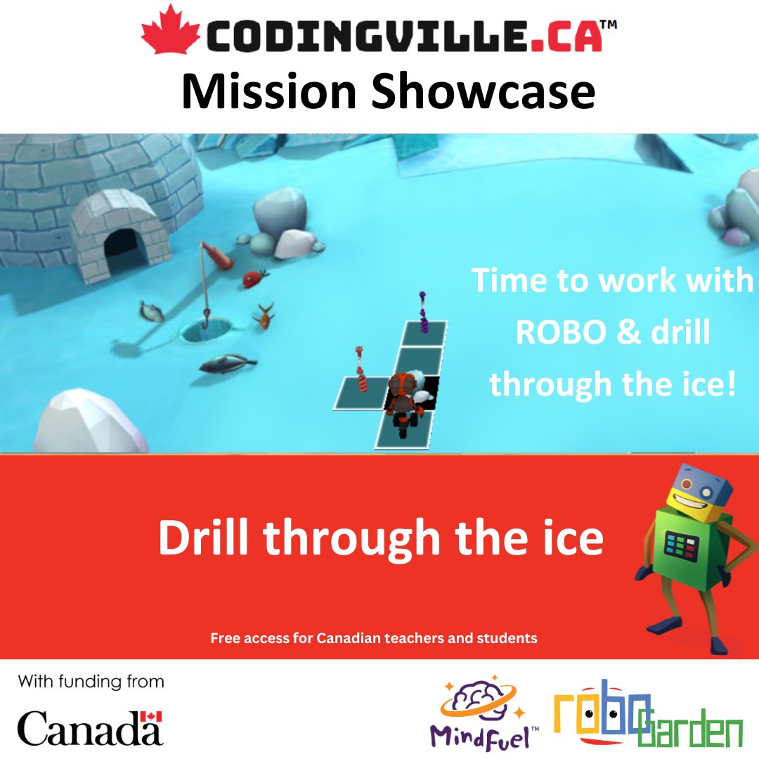 In this Coding Using Javascript mission, ROBO needs your help to collect the drill and bore a hole through the ice! Give it a try at the link below:

codingville.ca