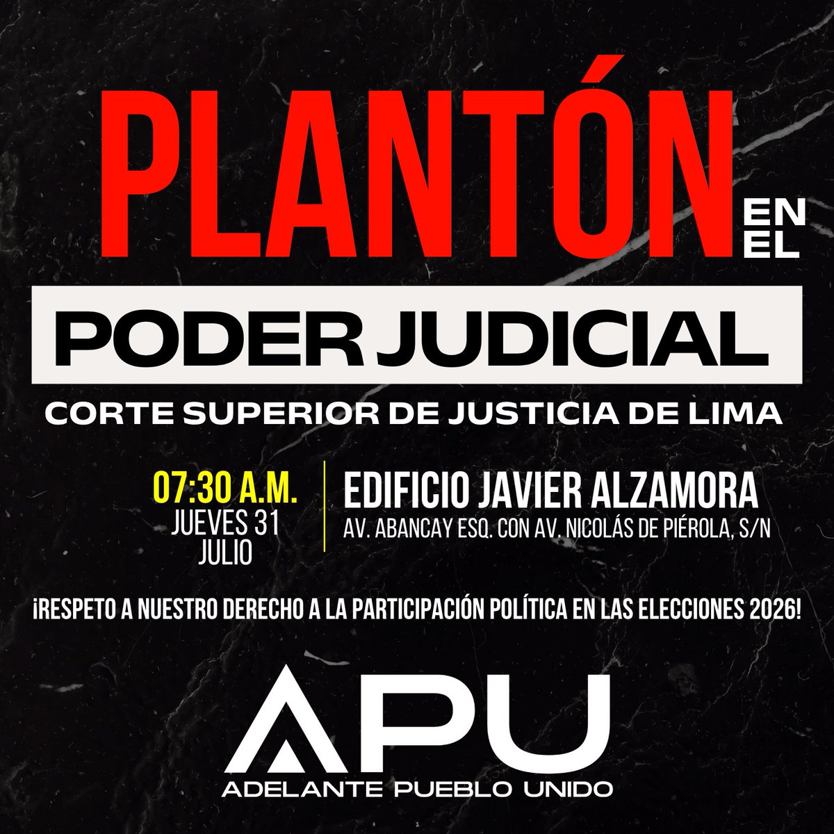 Adelante Pueblo Unido (@apunacional) on Twitter photo PLANTÓN EN EL PODER JUDICIAL
Este jueves 31 de julio a las 7:30 a.m. nos movilizamos al <a href="/Poder_Judicial_/">Poder Judicial Perú</a> para exigir que se respete nuestro derecho a participar en las elecciones generales 2026.
¡Exigimos habilitación ya!
#APU2026 #DerechoALaParticipacion PLANTÓN EN EL PODER JUDICIAL
Este jueves 31 de julio a las 7:30 a.m. nos movilizamos al <a href="/Poder_Judicial_/">Poder Judicial Perú</a> para exigir que se respete nuestro derecho a participar en las elecciones generales 2026.
¡Exigimos habilitación ya!
#APU2026 #DerechoALaParticipacion