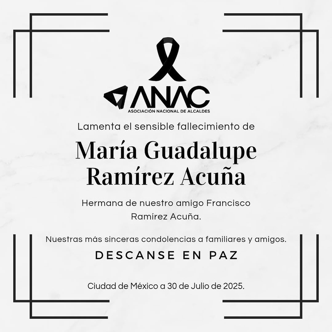 Asoc.Nal de Alcaldes (@anacmx_) on Twitter photo Los miembros del CEN ANAC y nuestro presidente <a href="/mauriciotabe/">Mauricio Tabe Echartea</a>, lamentamos profundamente la pérdida de María Guadalupe Ramírez Acuña.
Acompañamos a sus seres queridos en su dolor, descanse en paz. 🕊️ Los miembros del CEN ANAC y nuestro presidente <a href="/mauriciotabe/">Mauricio Tabe Echartea</a>, lamentamos profundamente la pérdida de María Guadalupe Ramírez Acuña.
Acompañamos a sus seres queridos en su dolor, descanse en paz. 🕊️