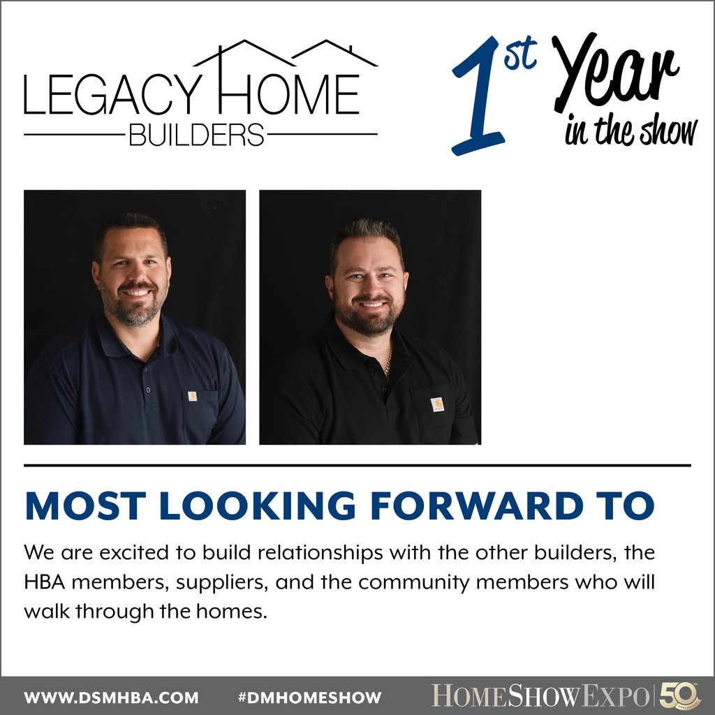 Meet the 2025 HomeShowExpo home builders! 

To get a closer look at Legacy Home Builders' HomeShowExpo build and get more information on this year's show, click the link below. 

l8r.it/udxg

#dsmhba #dmhomeshow #homeshowexpo #legacyhomebuilders
'