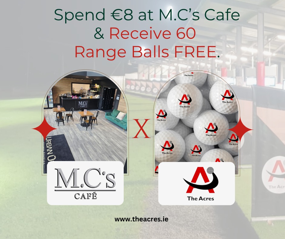 AcresRange's tweet photo. The Acres Driving Range, has partnered up with M.C's Cafe to give you a great offer. Spend €8 at M.C's Cafe and receive a voucher for 60 Balls to use at The Acres Driving Range. 

M.Cs Cafe @Urbanone 
Blackberry Business Pk
Dock Rd
Limerick https://t.co/gcD451MlPe