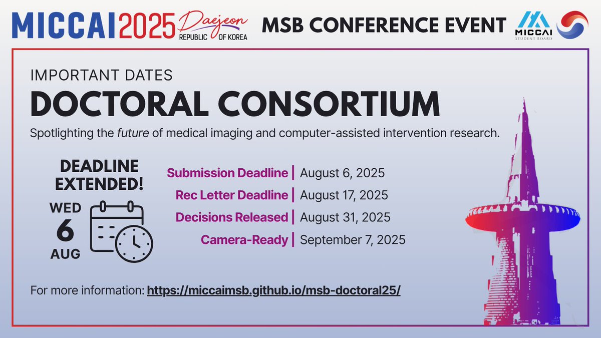 MICCAI Students (@miccaistudents) on Twitter photo ⏳ Deadline Extended!
📣 The first #MICCAI Doctoral Consortium is now accepting submissions until August 6, 2025.
📚 Share your doctoral research for a chance to be published in the #MICCAI2025 Springer LNCS proceedings!
🔗 More info here: miccaimsb.github.io/doctoral-conso…
<a href="/MICCAI_Society/">MICCAI Society</a> ⏳ Deadline Extended!
📣 The first #MICCAI Doctoral Consortium is now accepting submissions until August 6, 2025.
📚 Share your doctoral research for a chance to be published in the #MICCAI2025 Springer LNCS proceedings!
🔗 More info here: miccaimsb.github.io/doctoral-conso…
<a href="/MICCAI_Society/">MICCAI Society</a>