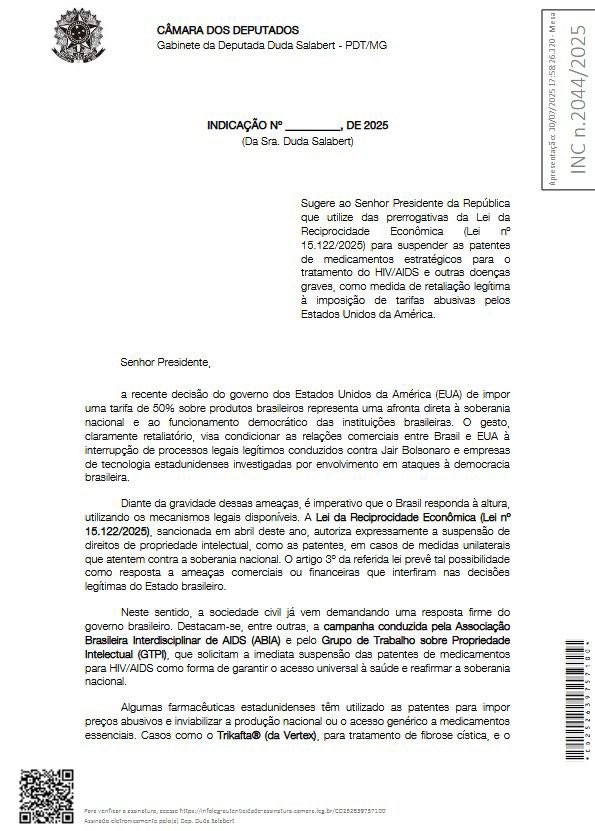 DudaSalabert's tweet image. 🚨 QUEBRA de PATENTES em resposta a Trump!

O presidente dos EUA quer chantagear o Brasil com tarifas abusivas. Diante desse ataque à nossa soberania e à democracia, protocolei uma Indicação ao Presidente Lula, sugerindo que o Brasil quebre as patentes de medicamentos…