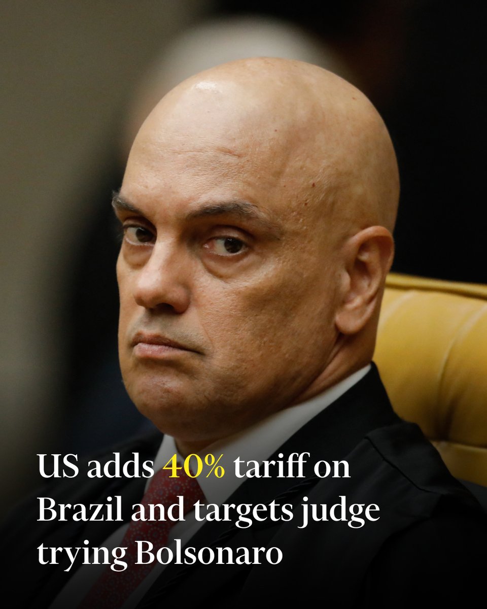 The action against justice Alexandre De Moraes marks a significant escalation in the US president’s campaign against Brazil’s democratically elected leftwing government and the nation’s top court. on.ft.com/4l1pc5B