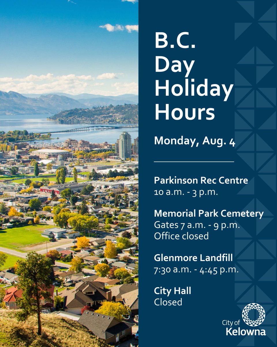 Planning a visit to City Hall? Stop by this week before the August long weekend as we are closed Monday, Aug. 4 for B.C Day. Online services are available 24/7 at kelowna.ca/onlineservices. #Kelowna
