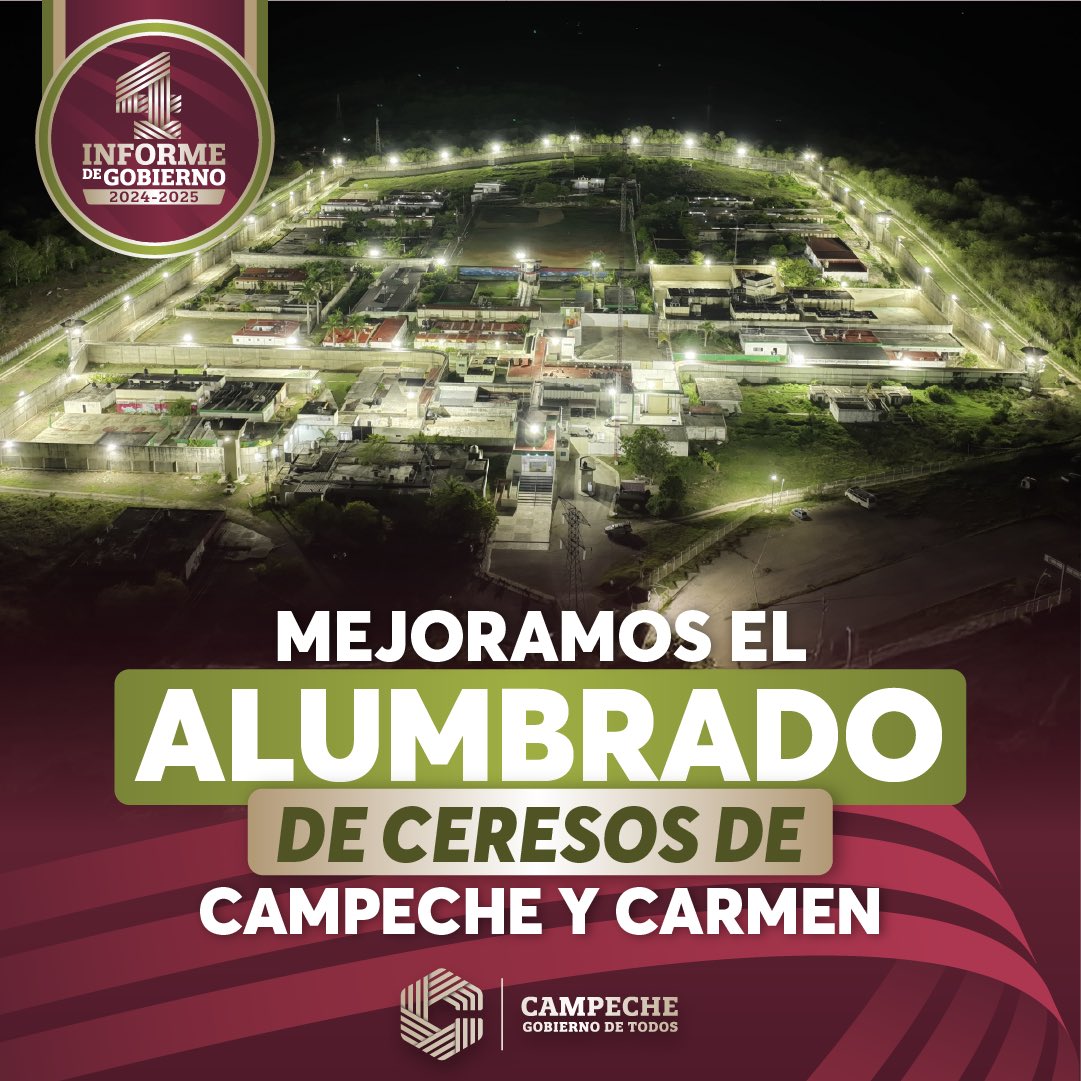 Mejoramos el alumbrado en los Ceresos de Campeche y Carmen

#Layda4Informe