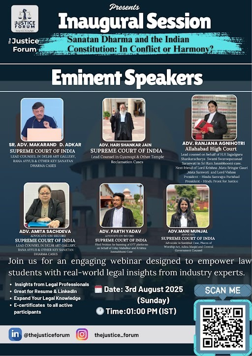 The Inaugural Session: Sanatan Dharma and the Indian Constitution

An insightful and engaging webinar hosted by The Justice Forum, a student-driven, non-profit initiative dedicated to promoting inclusivity, legal awareness, and social justice.  

Topic: Sanatan Dharma and the