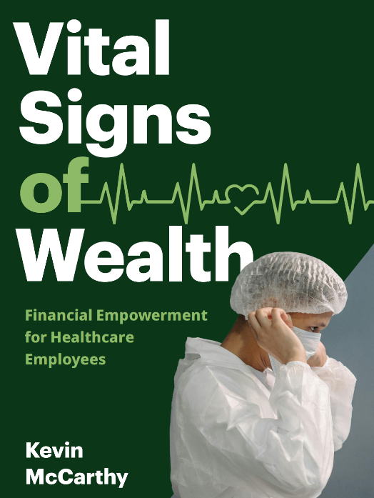 prunderground's tweet image. Leading financial advisor Kevin McCarthy releases “Vital Signs of Wealth; Financial Empowerment for Healthcare Employees.” prunderground.com/?p=357262 #KevinMcCarthy