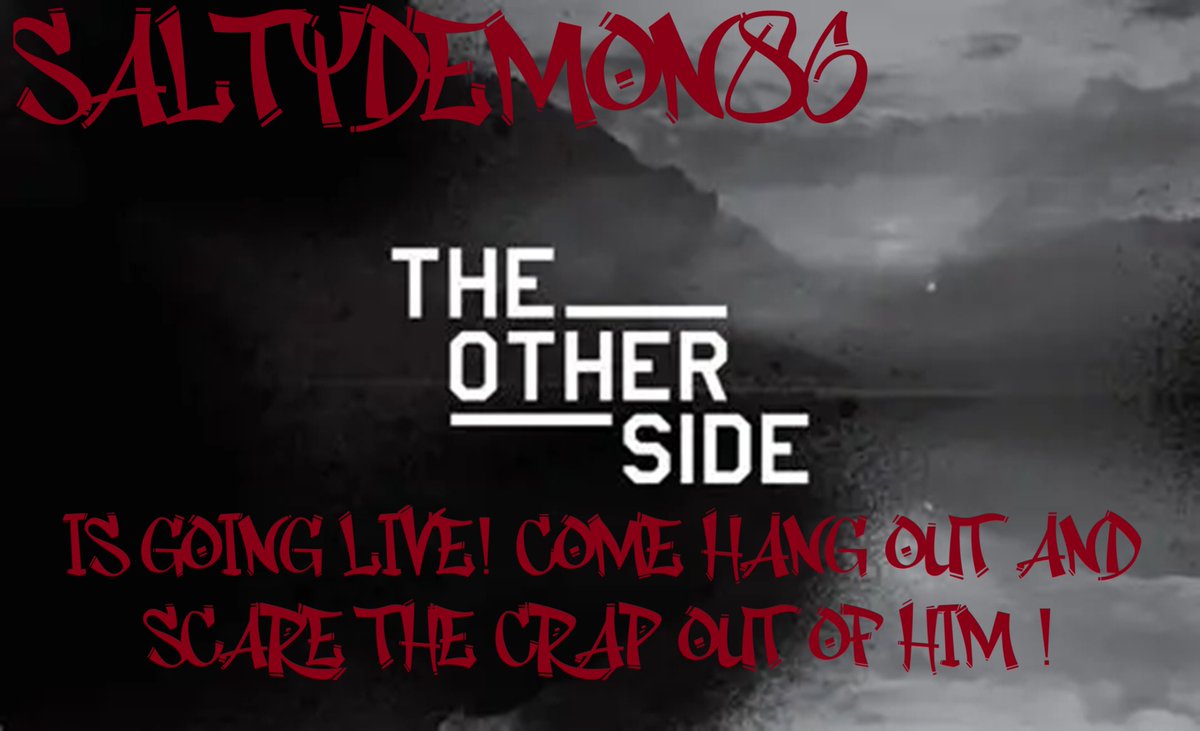 come check out saltydemon86 and scare him!!!SaltyDemon86 - Twitch #smallstreamers #SmallStreamerCommunity