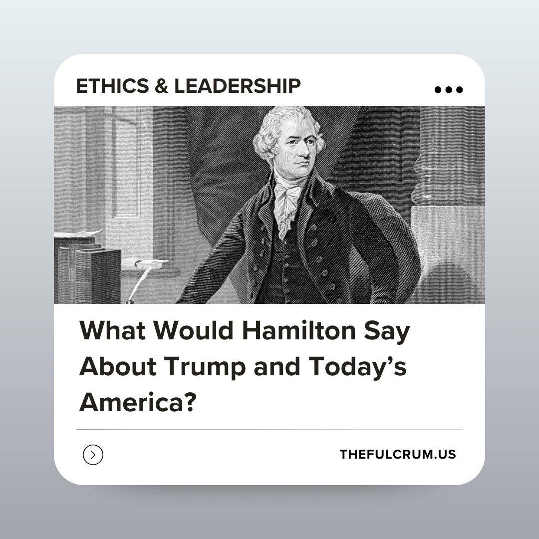 If Alexander Hamilton were to return and take stock of the United States in 2025, I believe he would recognize a nation that has delivered on some founding hopes but has dangerously betrayed others. 

Read more: loom.ly/g8W3UDA

#thefulcrum #citizenconnect