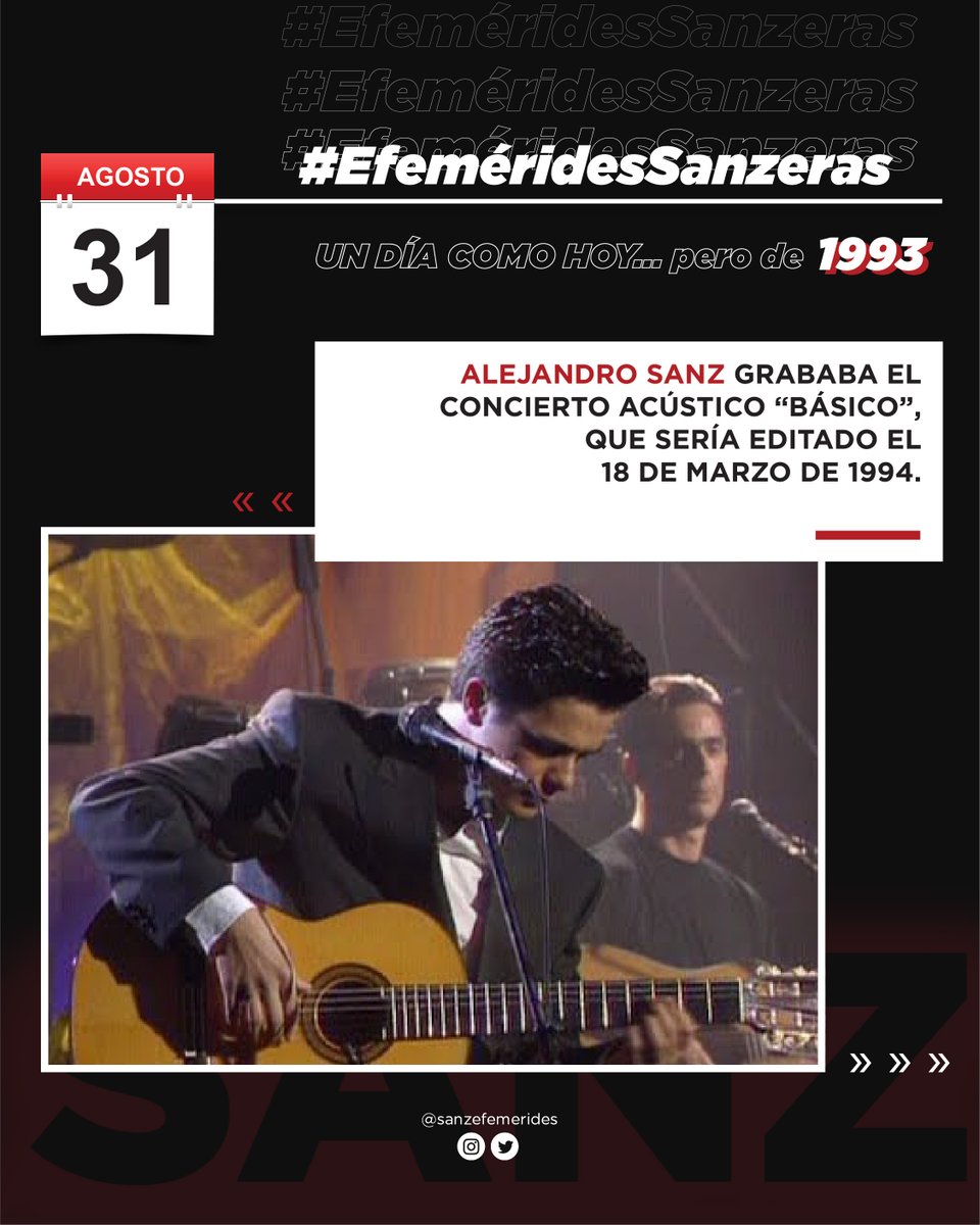 🗓 | #EfemeridesSanzeras 

Un día como hoy, <a href="/AlejandroSanz/">Alejandro Sanz</a> grababa el concierto acústico "Básico", que sería editado el 18 de Marzo de 1994.

#AlejandroSanz  
#UnDíaComoHoy #TalDíaComoHoy #Efemérides