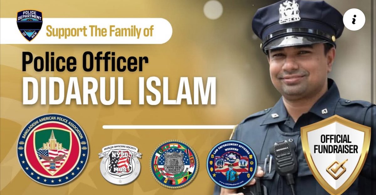 This is one of the two verified platforms for the fundraising for the #NYPD Officer Didarul Islam who was shot and killed earlier this week.

He leaves behind a pregnant wife and two young children. 

Please donate as much as possible to help the family!

This platform was