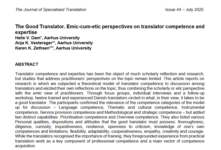 JoSTrans, Issue 44, July 2025

Helle Vrønning Dam, Anja Krogsgaard Vesterager, Karen Korning Zethsen
The Good Translator. Emic-cum-etic perspectives on translator competence and expertise

jostrans.org/article/view/8…