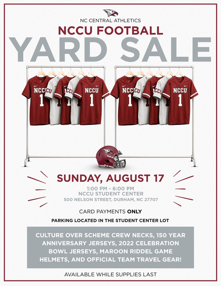 NCCU Athletics (@nccuathletics) on Twitter photo Gear up, Eagle Nation!
NCCU Football is having a yard sale on August 17th in the NCCU Student Center. This is your opportunity to own a piece of the legacy 🦅
Available while supplies last!
#CultureOverScheme #BeGreat #NCCUFootball <a href="/NCCU_Football/">NC CENTRAL FB | 🦅🏆🦅</a> Gear up, Eagle Nation!
NCCU Football is having a yard sale on August 17th in the NCCU Student Center. This is your opportunity to own a piece of the legacy 🦅
Available while supplies last!
#CultureOverScheme #BeGreat #NCCUFootball <a href="/NCCU_Football/">NC CENTRAL FB | 🦅🏆🦅</a>