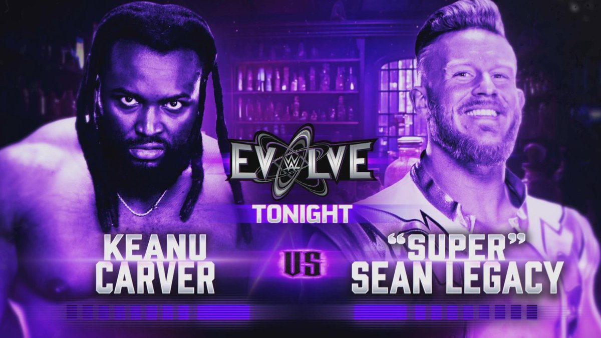 Keanu Carver vs Super Sean Legacy tonight on WWE Evolve