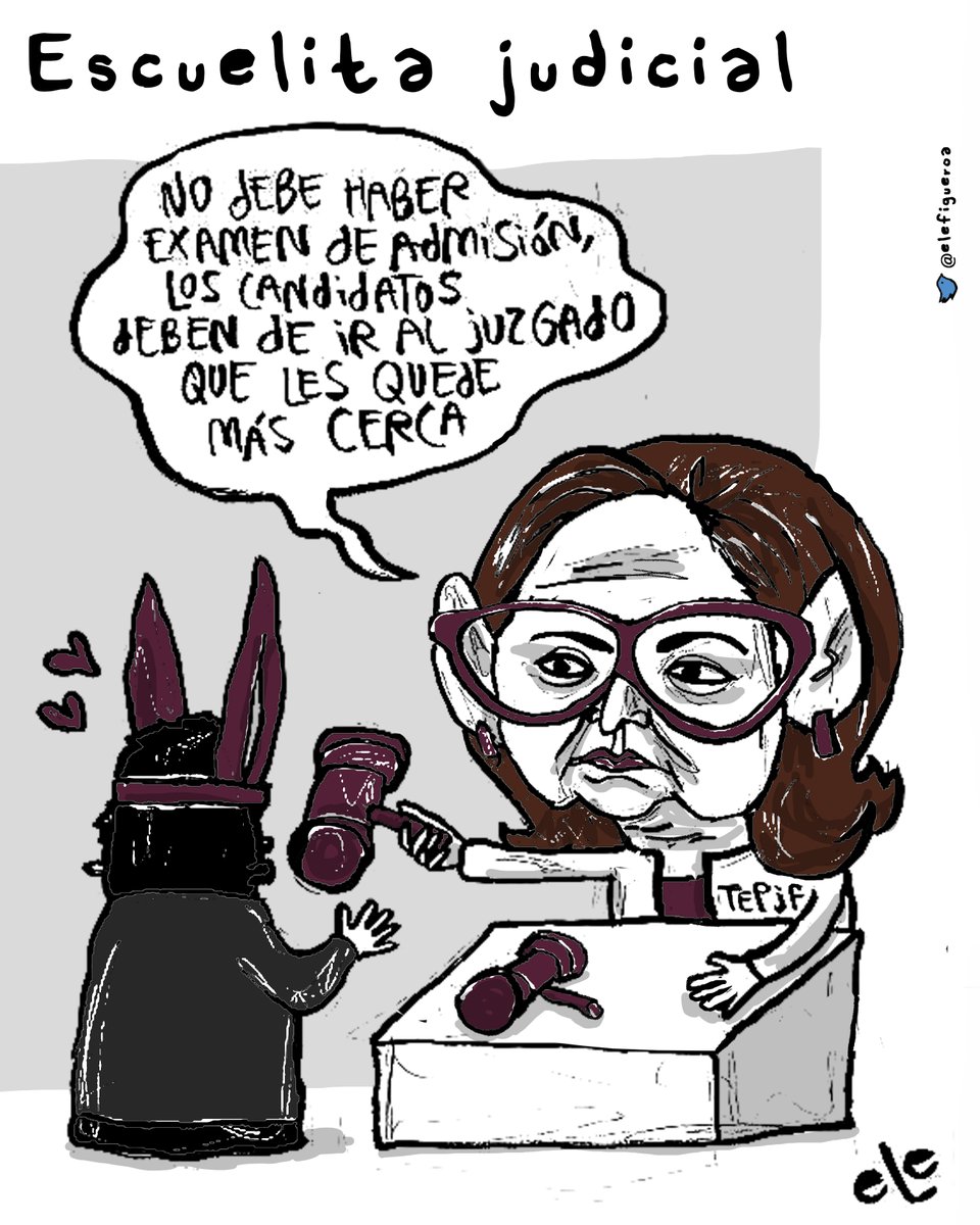 Todos tienen #Derecho a impartir #Injusticia, sin importar #Promedio, de una vez eliminen los #Exámenes y las #Elecciones 

Escuelita judicial, cartón de  <a href="/elefigueroa/">eLe</a>