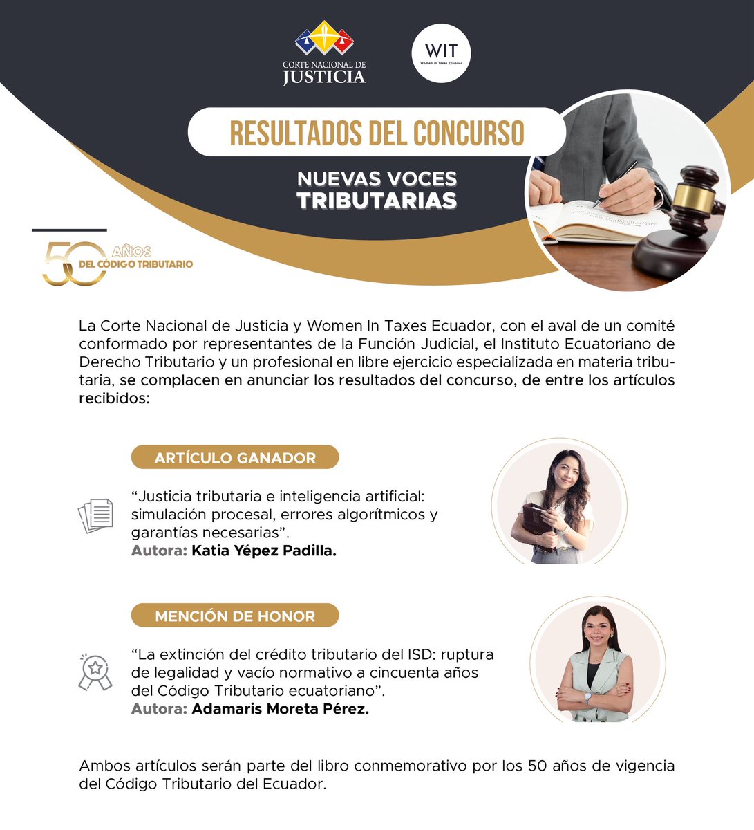 👩🏻‍💻 Conoce los resultados del concurso "Nuevas Voces Tributarias".

📚 Desde la <a href="/CorteNacional/">Corte Nacional de Justicia</a> de Justicia y con el apoyo de Women In Taxes Ecuador <a href="/womenintaxesec/">WOMEN IN TAXES ECUADOR</a> felicitamos a Katia Yépez, ganadora, y a Adamaris Moreta, mención de honor, cuyos artículos formarán parte del libro