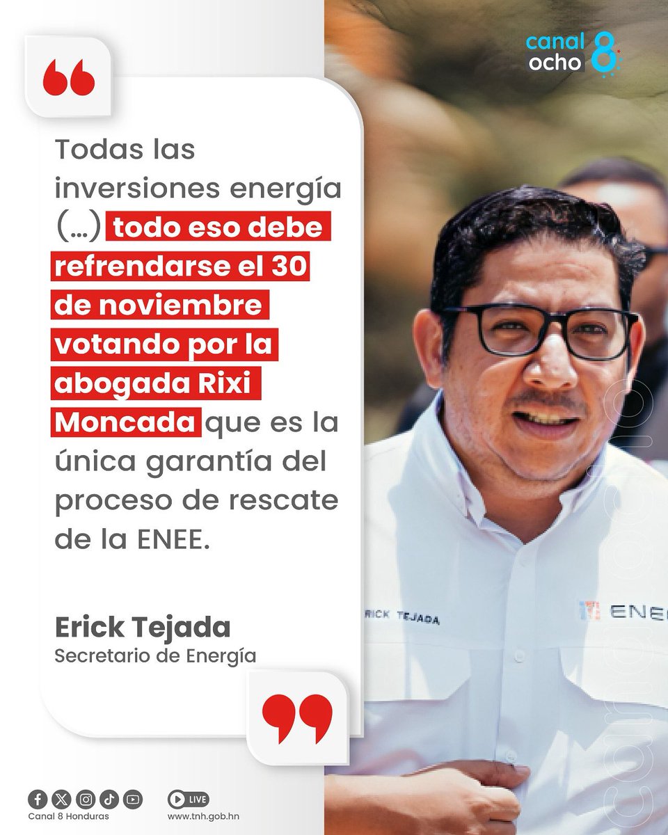 Canal8_hn's tweet photo. #Canal8 || 🔴🗣️“Todas las inversiones energía (…) todo eso debe refrendarse el 30 de noviembre votando por la abogada Rixi Moncada que es la única garantía del proceso de rescate de la ENEE”, enfatizó el secretario de Energía, @carbajal_tejada.
#Energía #ErickTejada #Honduras #C8Noticias