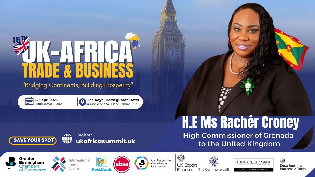 H.E. Racher Croney 🇬🇩 will speak at the UK–Africa Business, Trade &amp; Investment Summit this Sept.
📍 Royal Horseguards Hotel, London
🔗 Register now → ukafricabusinesssummit.uk
#GrenadaUK #UKAfricaSummit #UKAS2025
ukafricabusinesssummit.uk/her-excellency…