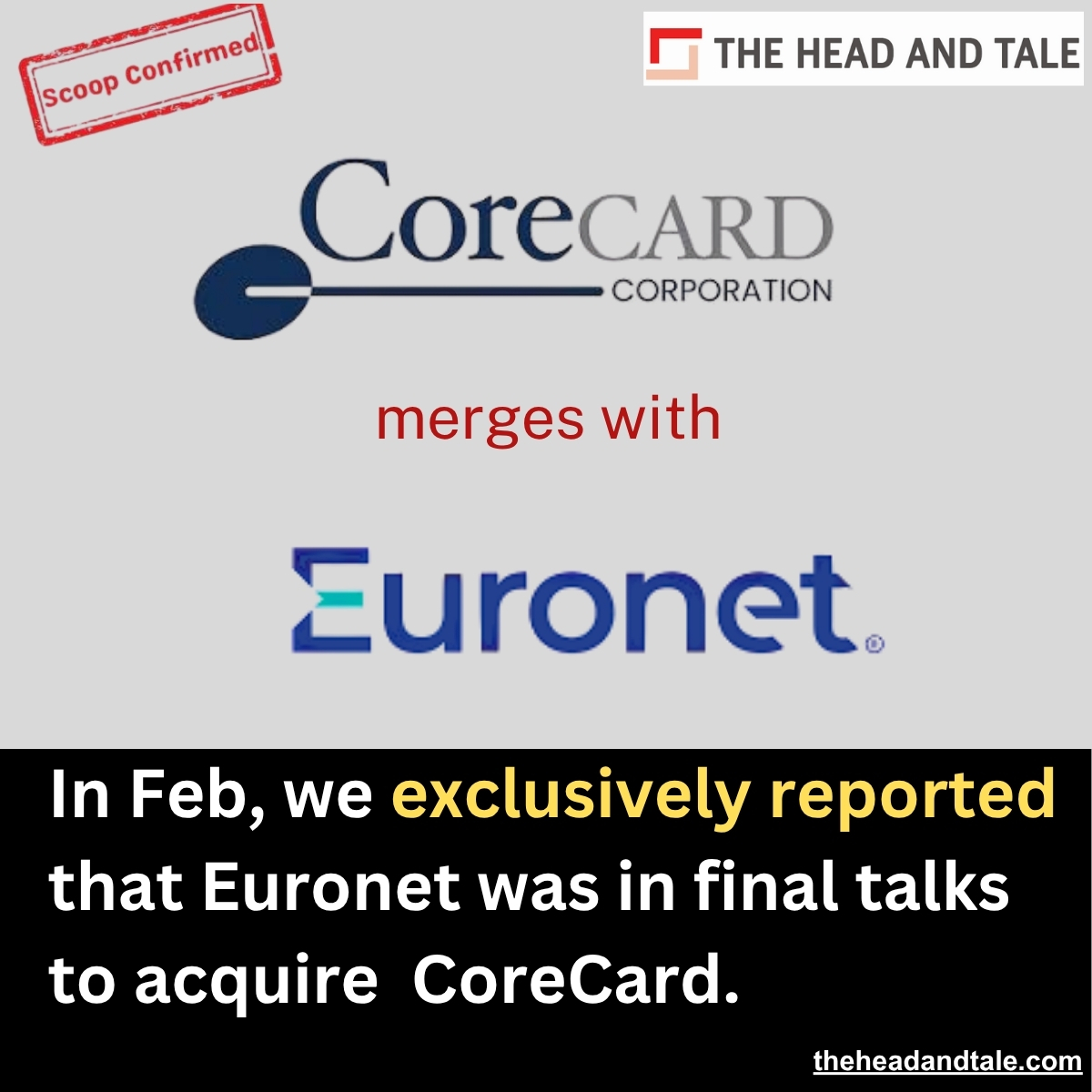 theheadandtale's tweet image. #CoreCard, a #US-based #creditcard processor, has been acquired by #Euronet. In Feb, we were the first to report that Euronet was in final talks to buy CoreCard. #acquisition #payments 
Read full story: theheadandtale.com/explainer/excl…