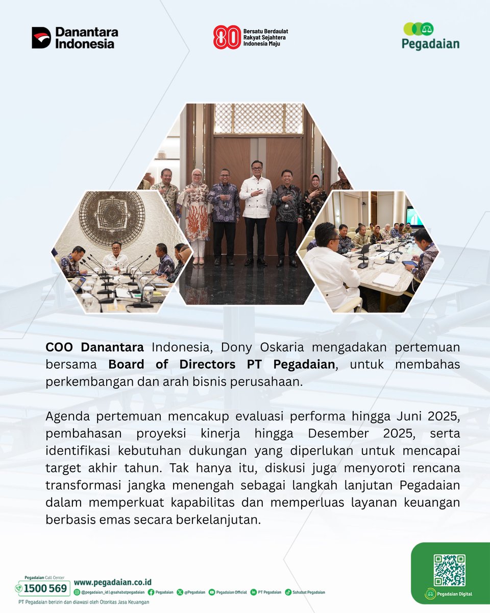 Chief Operating Officer Danantara Indonesia, Dony Oskaria, menerima direksi PT Pegadaian (30/7) melakukan rapat kerja untuk membahas performa bisnis hingga Juni 2025, proyeksi kinerja akhir tahun, serta langkah strategis dalam rencana transformasi.

Dengan optimalisasi ini,