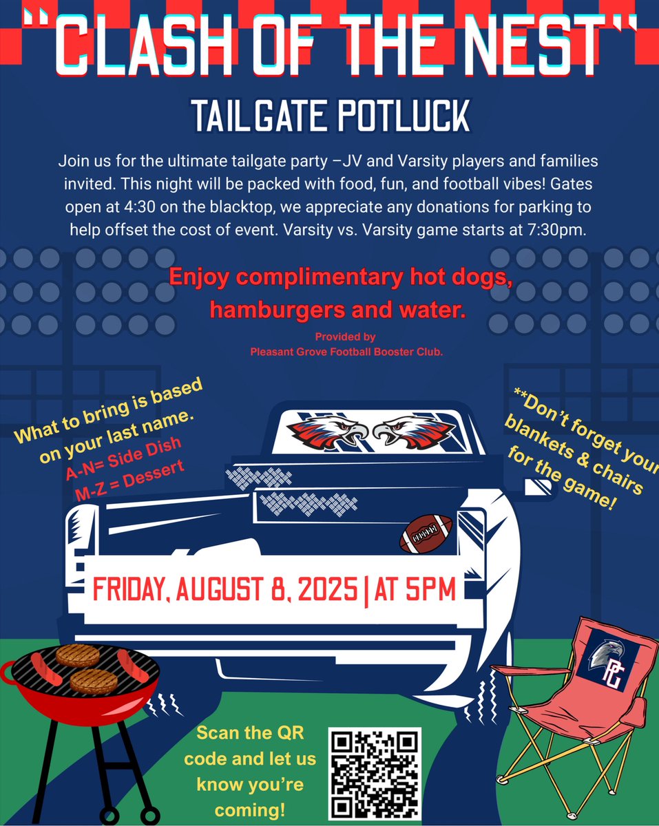 Blue vs White Intrasquad Scrimmage, “Clash of the Nest”  TAILGATE POTLUCK!!!

Saturday, August 8th, PGHS Athletic Field

Tailgate starts at 5:00pm.

Scan the QR Code to RSVP

Plan to be there!