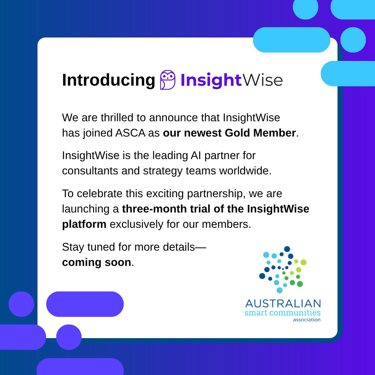 AusSmartComms's tweet image. Welcome InsightWise—our newest Gold Member, and the leading AI platform for consultants &amp;amp; strategy teams. 

Coming Soon: ASCA members will get an exclusive 3-month trial to accelerate projects &amp;amp; enhance client relationships. 

👉 Learn more: insightwise.ai