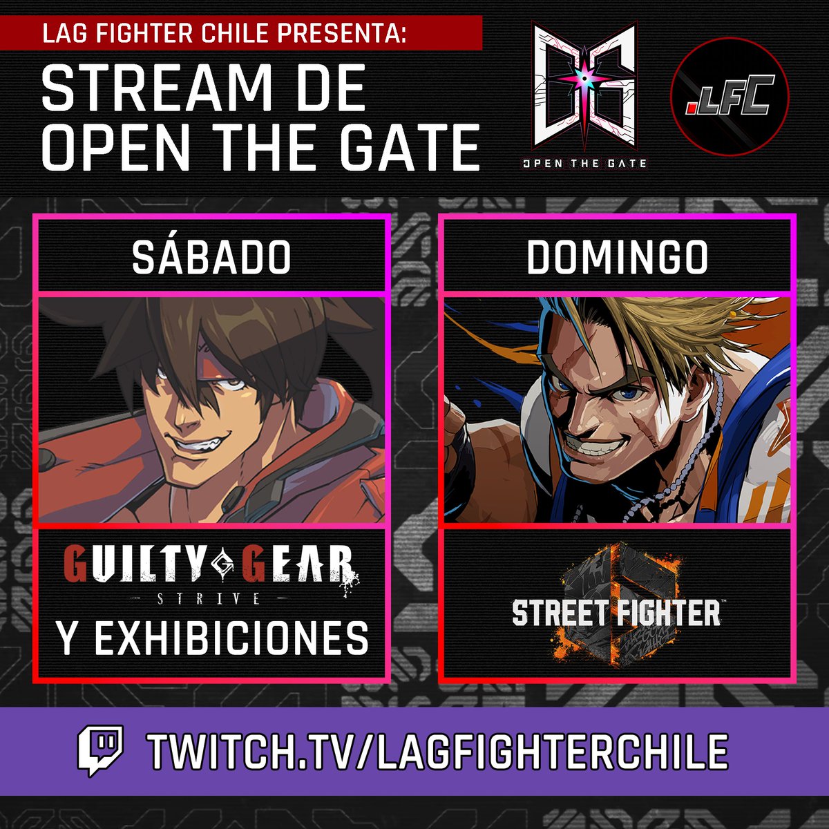 Lag Fighter Chile - Anuncios (@lagfightercl) on Twitter photo Este fin de semana aparte del EVO se viene el Open The Gate, torneo presencial de 2 días con multiples juegos.
Dentro de este LFC ayudará con el stream para Guilty Gear Strive y Street Fighter 6 así que espero puedan pasarse a ver 🫡
Para más detalles sigan a <a href="/OpenTheGatesCL/">Open The Gate</a> Este fin de semana aparte del EVO se viene el Open The Gate, torneo presencial de 2 días con multiples juegos.
Dentro de este LFC ayudará con el stream para Guilty Gear Strive y Street Fighter 6 así que espero puedan pasarse a ver 🫡
Para más detalles sigan a <a href="/OpenTheGatesCL/">Open The Gate</a>