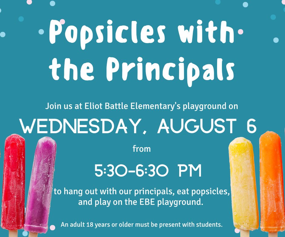 Join us for Popsicles with the Principals #EBELionPRIDE #CPSBest