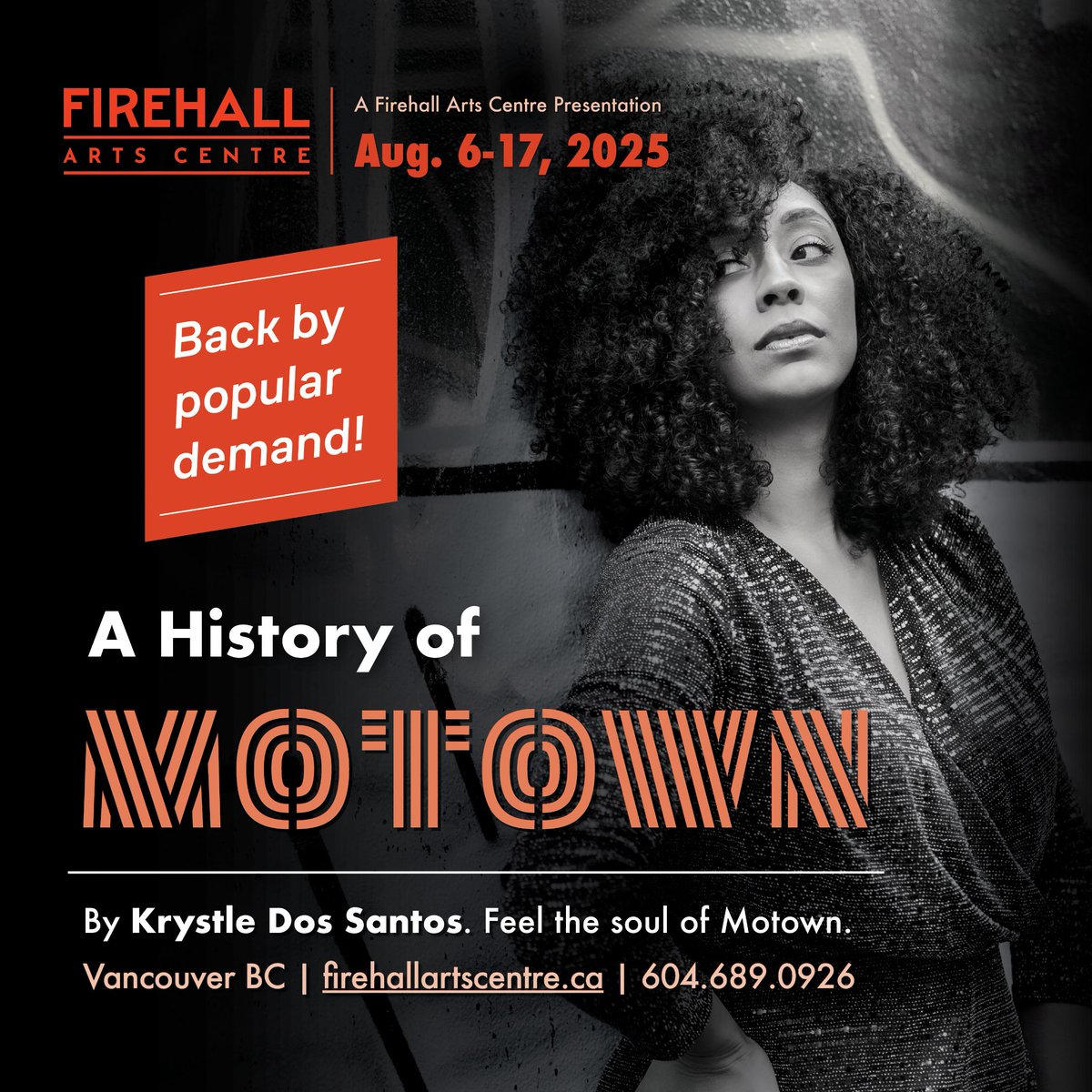 #SupportLocal: A History of Motown returns this month to the Firehall Arts Centre, August 6 - 17!

It’s more than just a concert, it’s a full-on party! Audiences are invited to stand up, dance, and sing along with Krystle Dos Santos.

Get tickets: firehallartscentre.ca/event/a-histor…