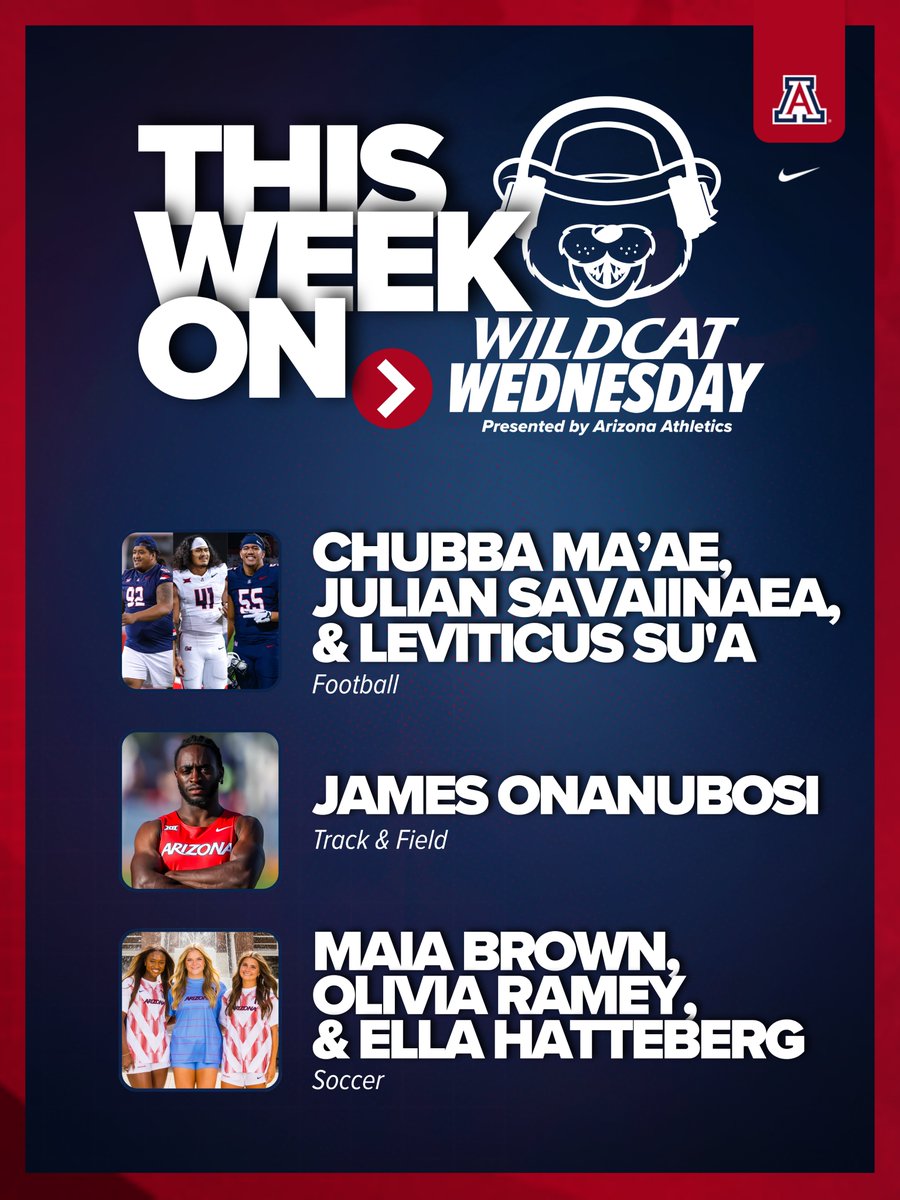 Arizona Athletics (@azathletics) on Twitter photo A brand new episode of Wildcat Wednesday is here! ๐ง
๐ Chubba Maโae, Julian Savaiinaea & Leviticus Suโa, <a href="/ArizonaFBall/">Arizona Football</a>
๐ James Onanubosi, <a href="/ArizonaTrack/">Arizona Track & Field/Cross Country</a>
โฝ๏ธ Maia Brown, Olivia Ramey & Ella Hatteberg, <a href="/ArizonaSoccer/">Arizona Soccer</a>
๐ฒ arizonawildcats.com/BearDownPod A brand new episode of Wildcat Wednesday is here! ๐ง
๐ Chubba Maโae, Julian Savaiinaea & Leviticus Suโa, <a href="/ArizonaFBall/">Arizona Football</a>
๐ James Onanubosi, <a href="/ArizonaTrack/">Arizona Track & Field/Cross Country</a>
โฝ๏ธ Maia Brown, Olivia Ramey & Ella Hatteberg, <a href="/ArizonaSoccer/">Arizona Soccer</a>
๐ฒ arizonawildcats.com/BearDownPod